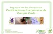 Impacto productos certificados en Compra Verde