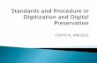 Standards and procedure in digitization and digital preservation