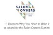 Salon Owners Summit - Top 10 Reasons Not To Miss It