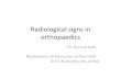 radiological signs of in orthopaedics