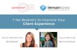 Real Estate Agents: 7 No-Brainers to Improve Your Client Experiece