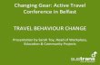Travel behaviour change - Winning hearts and minds