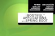 "Bootiful" Applications with Spring Boot