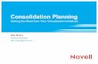 Consolidation Planning: Getting the Most from Your Virtualization Initiative
