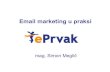(WS13) Simon Meglic: Email marketing u praksi web strategija