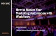 HOW TO MASTER YOUR MARKETING AUTOMATION WITH WORKFLOWS [INBOUND 2014]