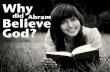 Why Did Abram Believe God?
