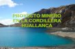 Proyecto minero en la cordillera Huallanca
