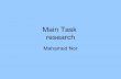 Main task  research