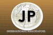 JP International Negotiators-A Brief Company\'s Presentation