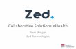 Collaborative Solutions eHealth Event - Zed Technologies