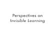 Invisible learning (engl.), John Moravec
