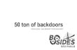 50 ton of Backdoors