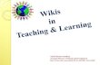 Wiki in Teaching and Learning