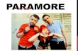 Paramore is a Band (Biografia)