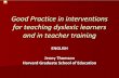 'Good Practice in interventions for teaching dyslexic learners and teacher training' by Professor Jenny Thompson