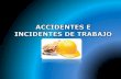 Accidentes e incidentes laborales Dav Melo
