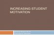 Increasing Student Motivation
