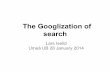The googlization of search 2014