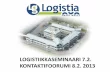 Logistii kka seminaari esitys logistiasta 2013pdf