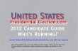 United States Presidential Election Guide - Who's Running for President!?!