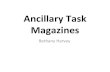 Ancillary task magazine