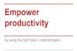 Empowered productivity