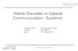 Viterbi decoder in optical comm system