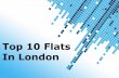 Top 10 Flats In London