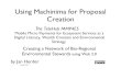 Using Machinima for Proposal Creation