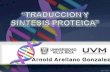 Bioquimica sisntesis proteinas (arnold arellano g)