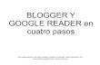 Blogger Y Google Reader