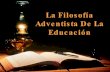 Filosofia de la educacion adventista