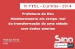 Prefeitura do Rio: Monitoramento em tempo real da transformação de uma cidade com dados abertos