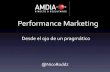 Desayuno AMDIA: Performance Marketing - Nico Roddz - WOBI