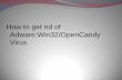 How to get rid of adware win32 open candy virus