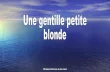 09 Une Blonde A Lecole
