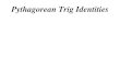 11 X1 T04 03 pythagorean trig identities (2010)