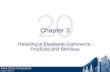 Chapter 3 Retailing in Electronic Commerce: Products and Services