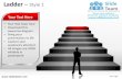 Ladder style design 1 powerpoint ppt templates.