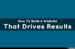 How To Build A Website That Drives Results