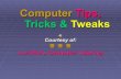 Computer  Tips,  Tricks &  Tweaks