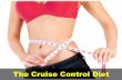 The Cruise Control Diet  is the prominent program for weight loss