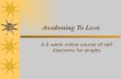 Awakening To Love Webinar Presentation 18th May 20