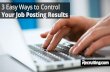 3 Easy Ways to Control Your Job Posting Results