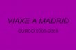 VIAXE A MADRID. 4º DÍA