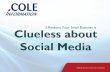 3 Reasons Your Small Business is Clueless about Social Media