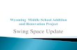 Wyoming City Schools Middle School Swing Space Update, January 28, 2013