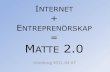 Internet + entreprenörskap = Matte 2.0