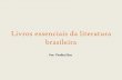 Livros essenciais da literatura brasileira